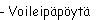 - Voileippyt 